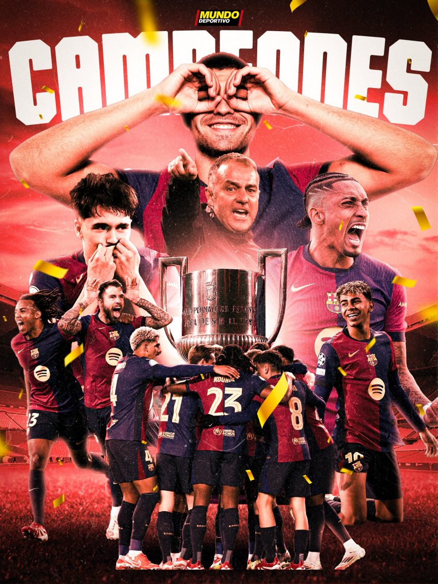 ¡EL BARÇA, CAMPEÓN DE LA COPA DEL REY 2025 TRAS UN ÉPICO TRIUNFO ANTE EL REAL MADRID!