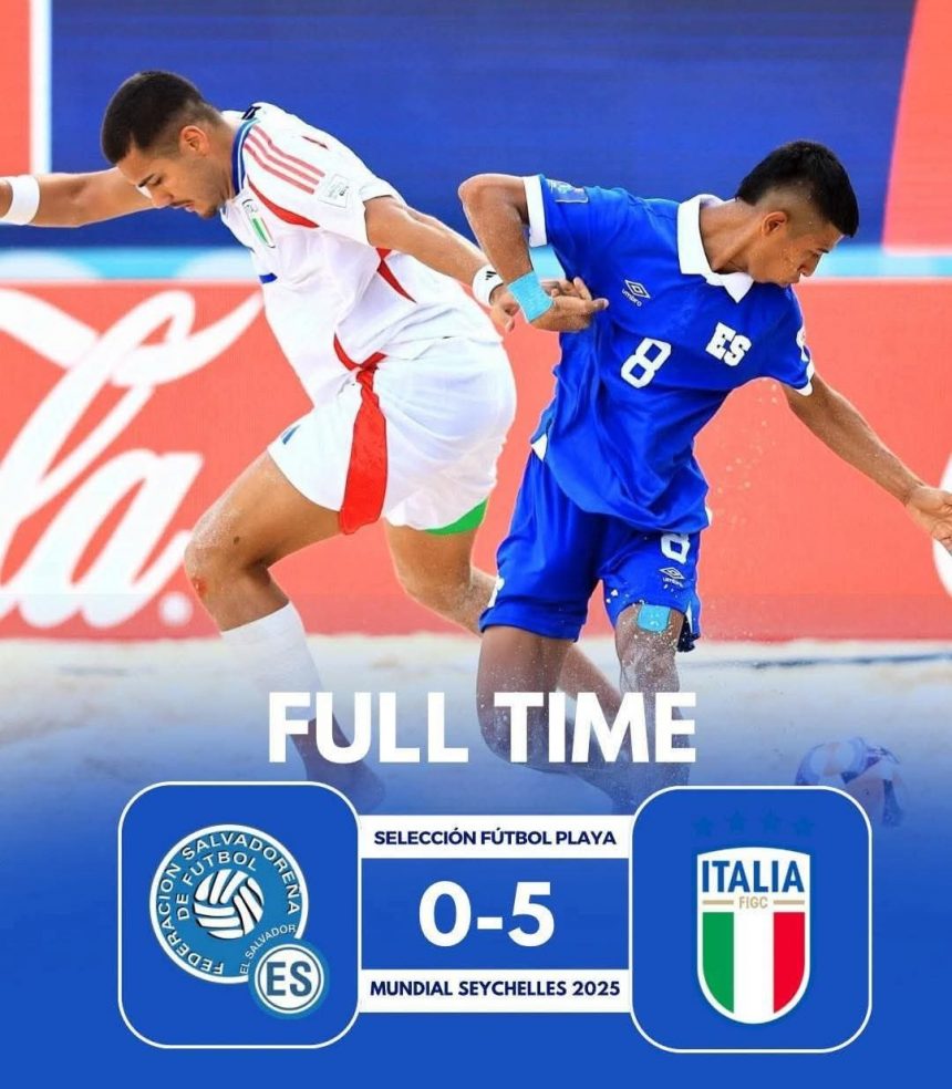 EL SALVADOR CAE ANTE ITALIA Y QUEDA FUERA DEL MUNDIAL DE FÚTBOL PLAYA