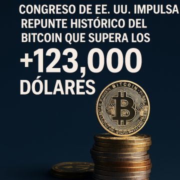 RÉCORD DEL BITCOIN: MÁS DE 123 MIL DÓLARES EN MEDIO DE DEBATES LEGISLATIVOS CLAVE EN EE. UU.