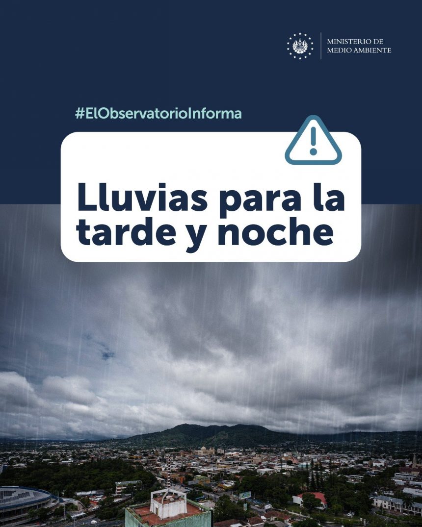 PRONOSTICAN LLUVIAS Y TORMENTAS EN GRAN PARTE DE EL SALVADOR ESTA TARDE Y NOCHE