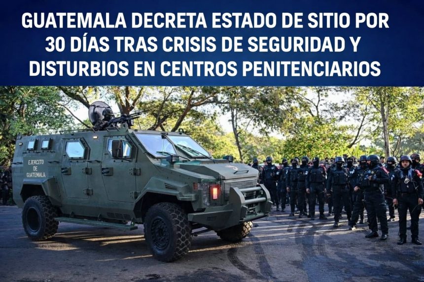portada 1 GUATEMALA DECRETA ESTADO DE SITIO POR 30 DÍAS TRAS CRISIS DE SEGURIDAD Y DISTURBIOS EN CENTROS PENITENCIARIOS