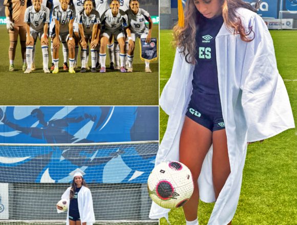 JUGADORA DE LA SELECTA FEMENINA SACRIFICA SU GRADUACIÓN PARA REPRESENTAR A EL SALVADOR